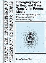Emerging Topics in Heat and Mass Transfer in Porous Media
