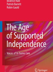 The Age of Supported Independence