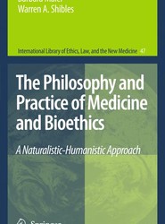 The Philosophy and Practice of Medicine and Bioethics