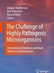 The Challenge of Highly Pathogenic Microorganisms