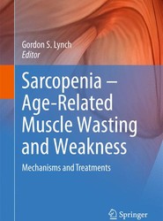 Sarcopenia - Age-Related Muscle Wasting and Weakness