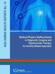 Medical Physics Staffing Needs in Diagnostic Imaging and Radionuclide Therapy