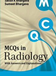 MCQs in Radiology with Explanatory Answers