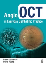 Angio OCT in Everyday Ophthalmic Practice