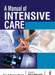 A Manual of Intensive Care