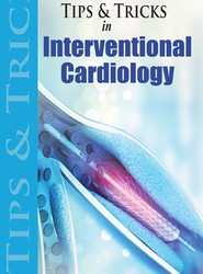 Tips & Tricks in Interventional Cardiology