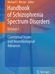 Handbook of Schizophrenia Spectrum Disorders, Volume I