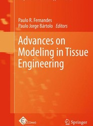 Advances on Modeling in Tissue Engineering