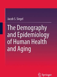 The Demography and Epidemiology of Human Health and Aging