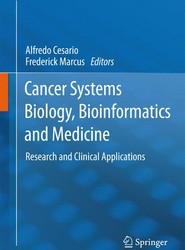 Cancer Systems Biology, Bioinformatics and Medicine