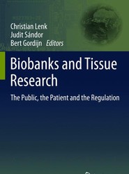 Biobanks and Tissue Research