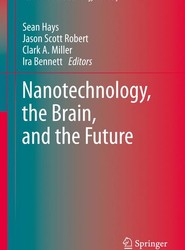 Nanotechnology, the Brain, and the Future