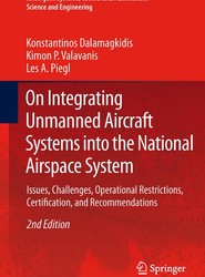 On Integrating Unmanned Aircraft Systems into the National Airspace System