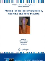 Plasma for Bio-Decontamination, Medicine and Food Security