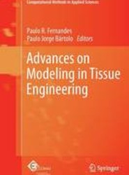 Advances on Modeling in Tissue Engineering