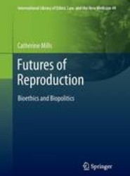 Futures of Reproduction