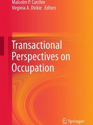 Transactional Perspectives on Occupation