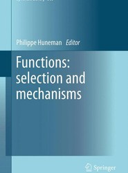 Functions: selection and mechanisms