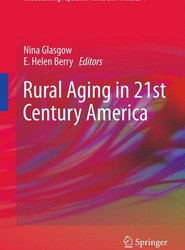 Rural Aging in 21st Century America
