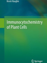 Immunocytochemistry of Plant Cells