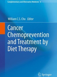 Cancer Chemoprevention and Treatment by Diet Therapy