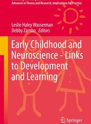 Early Childhood and Neuroscience - Links to Development and Learning