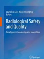 Radiological Safety and Quality