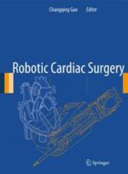 Robotic Cardiac Surgery