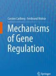Mechanisms of Gene Regulation