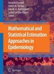 Mathematical and Statistical Estimation Approaches in Epidemiology