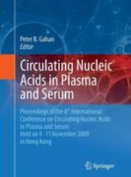 Circulating Nucleic Acids in Plasma and Serum