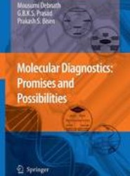Molecular Diagnostics: Promises and Possibilities
