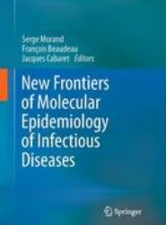 New Frontiers of Molecular Epidemiology of Infectious Diseases