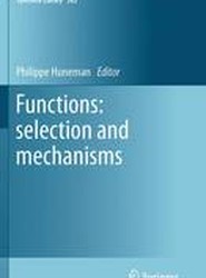 Functions: selection and mechanisms