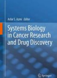 Systems Biology in Cancer Research and Drug Discovery