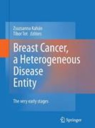 Breast Cancer, a Heterogeneous Disease Entity