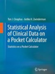 Statistical Analysis of Clinical Data on a Pocket Calculator