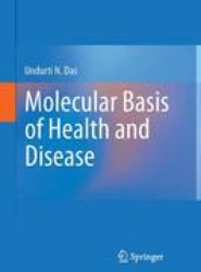 Molecular Basis of Health and Disease