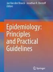 Epidemiology: Principles and Practical Guidelines
