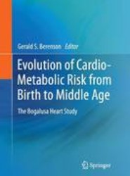 Evolution of Cardio-Metabolic Risk from Birth to Middle Age