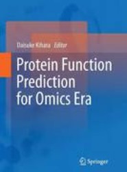 Protein Function Prediction for Omics Era