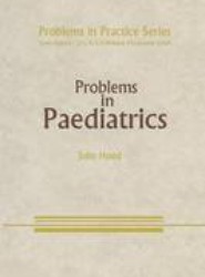 Problems in Paediatrics