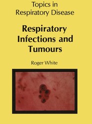 Respiratory Infections and Tumours