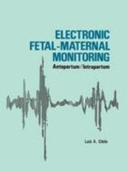 Electronic Fetal-Maternal Monitoring