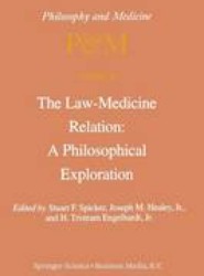 The Law-Medicine Relation: A Philosophical Exploration