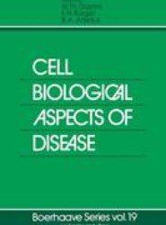 Cell Biological Aspects of Disease