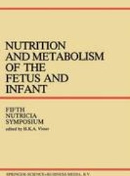 Nutrition and Metabolism of the Fetus and Infant