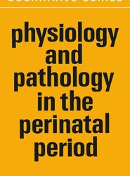 Physiology and Pathology in the Perinatal Period