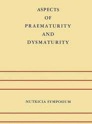 Aspects of Praematurity and Dysmaturity