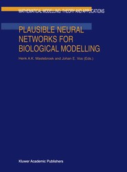Plausible Neural Networks for Biological Modelling